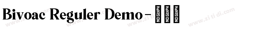 Bivoac Reguler Demo字体转换